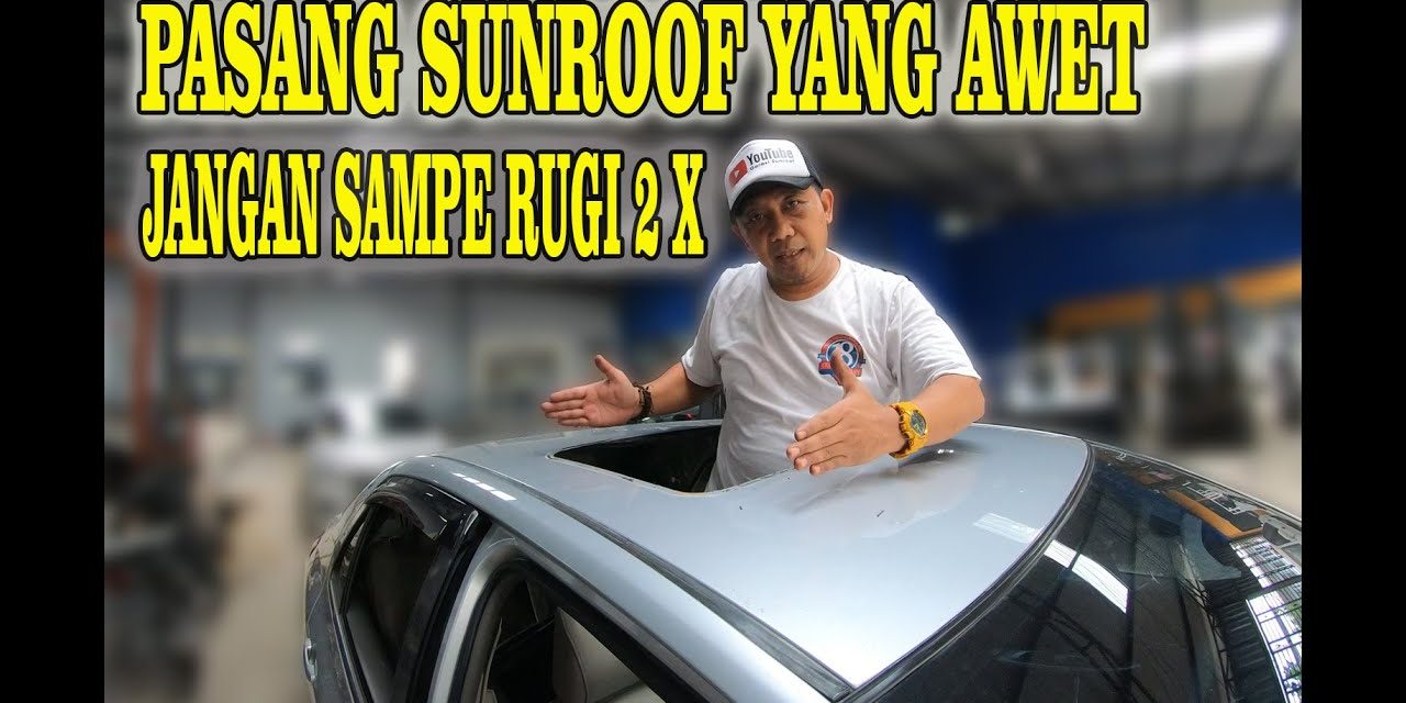 Pembuatan Sunroof Mobil Manual Relatif Lebih Murah, Yuk Simak
