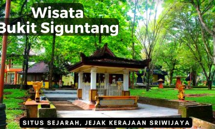 Sejarah Bukit Siguntang: Jejak Awal Dari Peradaban Sriwijaya