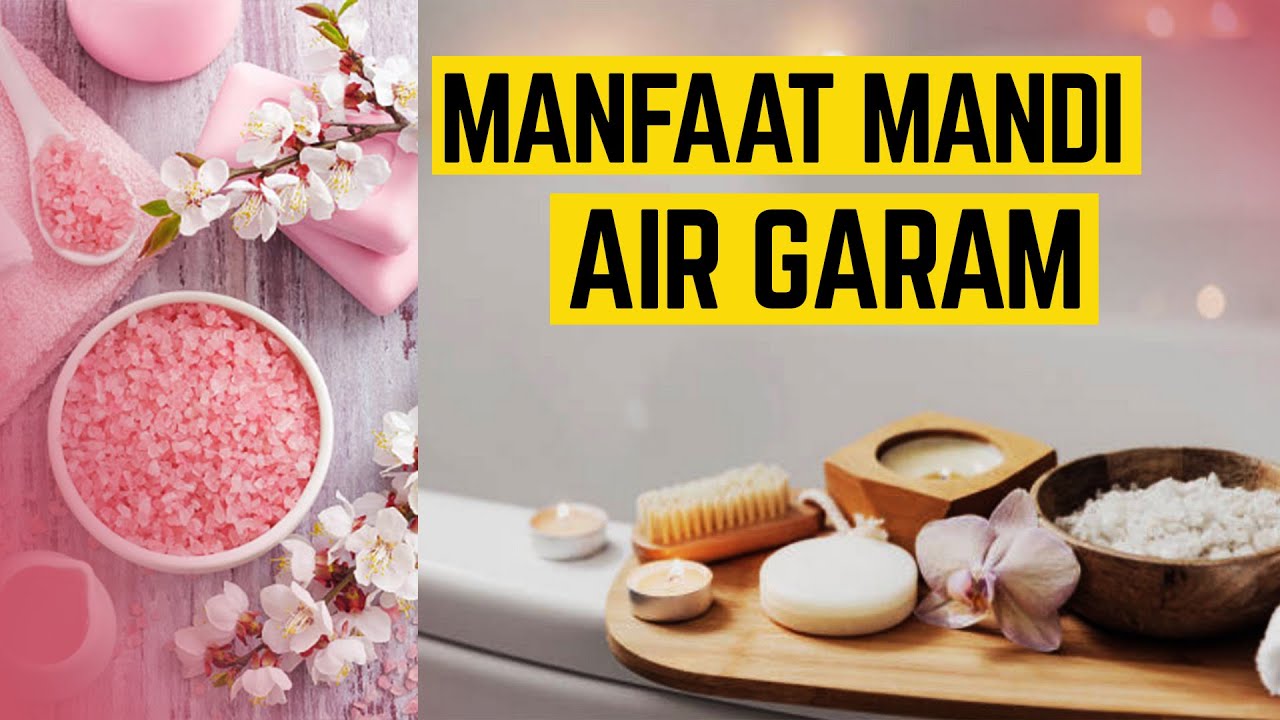 Manfaat Mandi Air Garam